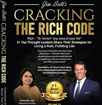 Executive Coach Smita Das Jain Co-Authors Chapter in the International Bestseller, “Cracking the Rich Code: Vol 12” Endorsed by Tony Robbins