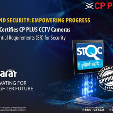 STQC Certifies CP PLUS CCTV Cameras with ER IoTSCS Certification